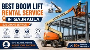 Boom Lift Rental Service in Gajraula - SJS Crane Service and Articulated Boom Lift Rental Gajraula.
